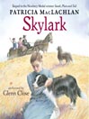 Skylark: Sarah, Plain and Tall Saga, Book 2